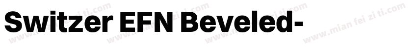 Switzer EFN Beveled字体转换
